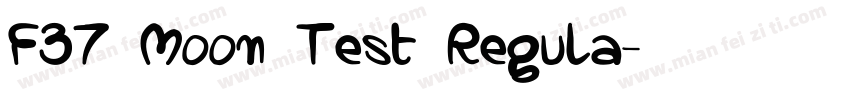 F37 Moon Test Regula字体转换